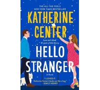 Katherine Center Hello Stranger (Tascabile)
