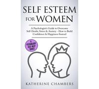 Katherine Chambers Self Esteem For Women (Tascabile) Psychology Self-Help