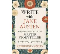 Katherine Cowley Write with Jane Austen (Tascabile)