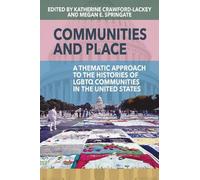 Katherine Crawford-Lackey Communities and Place (Copertina rigida)