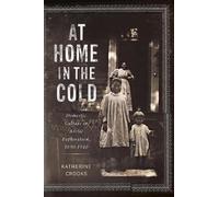 Katherine Crooks At Home in the Cold (Copertina rigida)