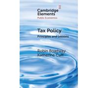 Katherine Cuff Robin Boadway Tax Policy (Tascabile) Elements in Public Economics