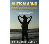 Katherine Dailey Autism ADHD Why My Child Is Different (Tascabile)
