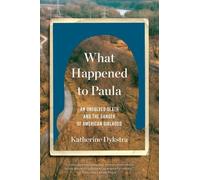 Katherine Dykstra What Happened to Paula (Tascabile)
