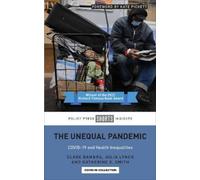 Katherine E. Smith Julia Lynch Clare Bambra The Unequal Pandemic (Tascabile)