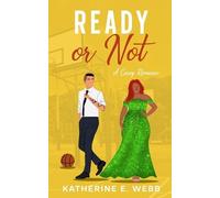 Katherine E Webb Ready or Not (Tascabile) Park Brothers