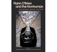 Katherine Ebury Flann O'Brien and the Nonhuman (Copertina rigida)