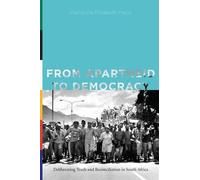 Katherine Elizabeth Mack From Apartheid to Democracy (Copertina rigida)