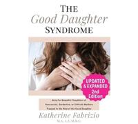 Katherine Fabrizio The Good Daughter Syndrome (Tascabile)