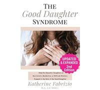 Katherine Fabrizio The Good Daughter Syndrome (Tascabile)