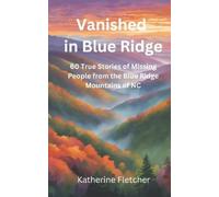 Katherine Fletcher Vanished in the Blue Ridge (Tascabile) Vanished