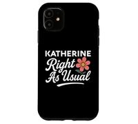 Katherine Flower Nome Proprio Come Al Solito Madre Moglie Kathy Custodia per iPhone 11