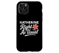 Katherine Flower Nome Proprio Come Al Solito Madre Moglie Kathy Custodia per iPhone 11 Pro