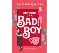 Katherine Garbera Brewing Up A Bad Boy (Tascabile) Mills & Boon Afterglow