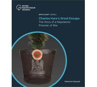 Charles Hare's Great Escape: The Story of a Napoleonic Prisoner of War