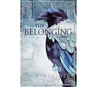 Katherine Genet The Belonging (Tascabile)