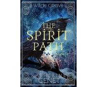 Katherine Genet The Spirit Path (Tascabile)
