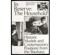Katherine Gibson Housekeeping in the Modern Age (Tascabile) Edition Bauhaus