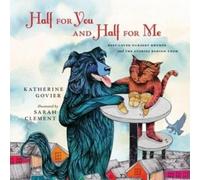 Katherine Govier Half for You and Half for Me (Copertina rigida)