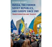 Katherine Grane Russia, the Former Soviet Republics, and Europe Sinc (Tascabile)