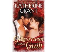 Katherine Grant The Governess Without Guilt (Tascabile) Prestons