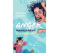Katherine Guzman Anger Management for Parents (Tascabile)