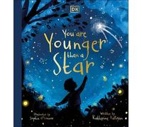 Katherine Halligan You are Younger than a Star (Copertina rigida)