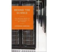 Katherine Harrison Behind the Science (Tascabile)