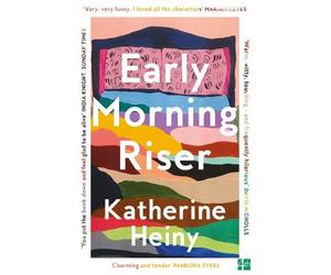 Katherine Heiny Early Morning Riser (Tascabile)
