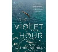 Katherine Hill The Violet Hour (Tascabile)