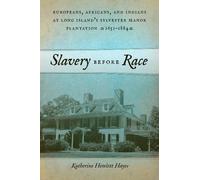 Katherine Howlett Hayes Slavery Before Race (Tascabile) Early American Places