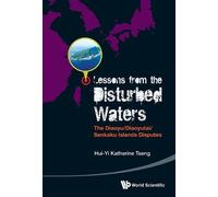 Katherine Hui-y Lessons From The Disturbed Waters: The Diaoyu (Copertina rigida)