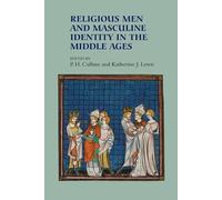 Katherine J Lew Religious Men and Masculine Identity in the Middle A (Tascabile)
