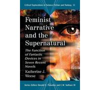 Katherine J. Weese Feminist Narrative and the Supernatural (Tascabile)