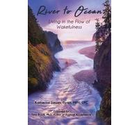 Katherine Jansen-Byrkit River to Ocean (Tascabile)