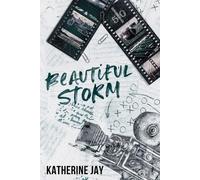 Katherine Jay Beautiful Storm (Tascabile)