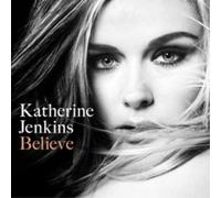 Katherine Jenkins Believe (CD) Deluxe Album