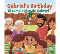 Katherine Jimenez Gabriel's Birthday / El cumpleaños de Gabr (Copertina rigida)