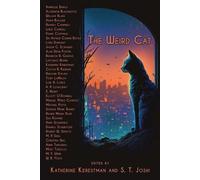 Katherine Kerestman S T Joshi The Weird Cat (Tascabile)