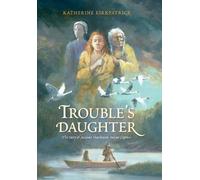 Katherine Kirkpatrick Trouble's Daughter (Copertina rigida)