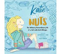 Katherine Kise Katie Can't Eat Nuts (Copertina rigida)