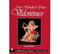 Katherine Kreider One Hundred Years of Valentines (Tascabile)