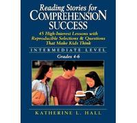 Katherine L. Hall Reading Stories For Comprehension Success (Tascabile)