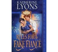 Katherine Lyons Rules for a Fake Fiancé (Tascabile) Rogues Gambit
