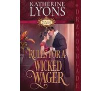 Katherine Lyons Rules for a Wicked Wager (Tascabile) Rogues Gambit