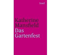 Katherine Mansf Das Gartenfest und andere Erzählungen: Aus dem Engli (Tascabile)