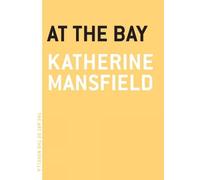 Katherine Mansfield At the Bay (Tascabile)