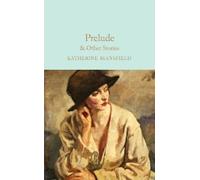 Katherine Mansfield Prelude & Other Stories (Copertina rigida)