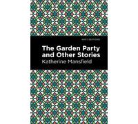 Katherine Mansfield The Garden Party and Other Stories (Copertina rigida)
