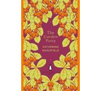 Katherine Mansfield The Garden Party (Tascabile) Penguin English Library